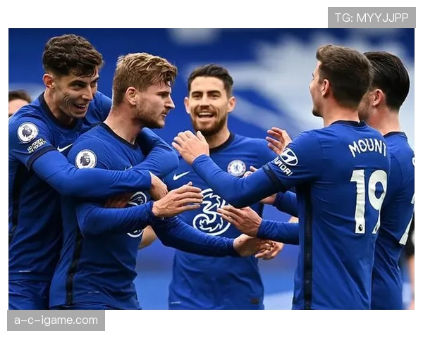 切尔西状态回暖，全力重振士气冲击佳绩